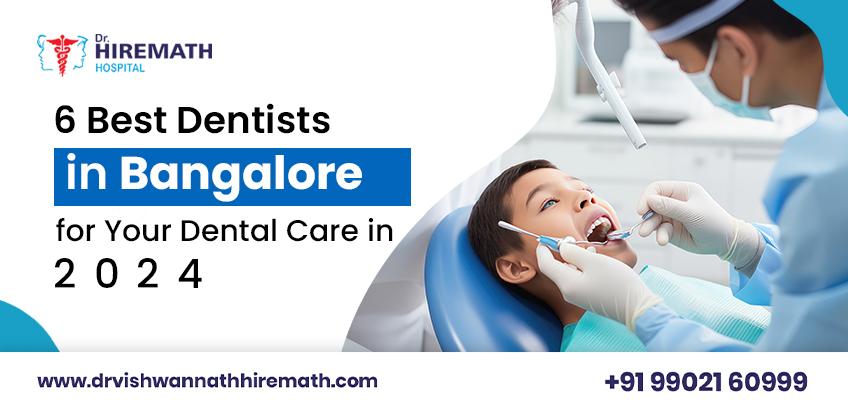 best-dentists-in-bangalore-2024